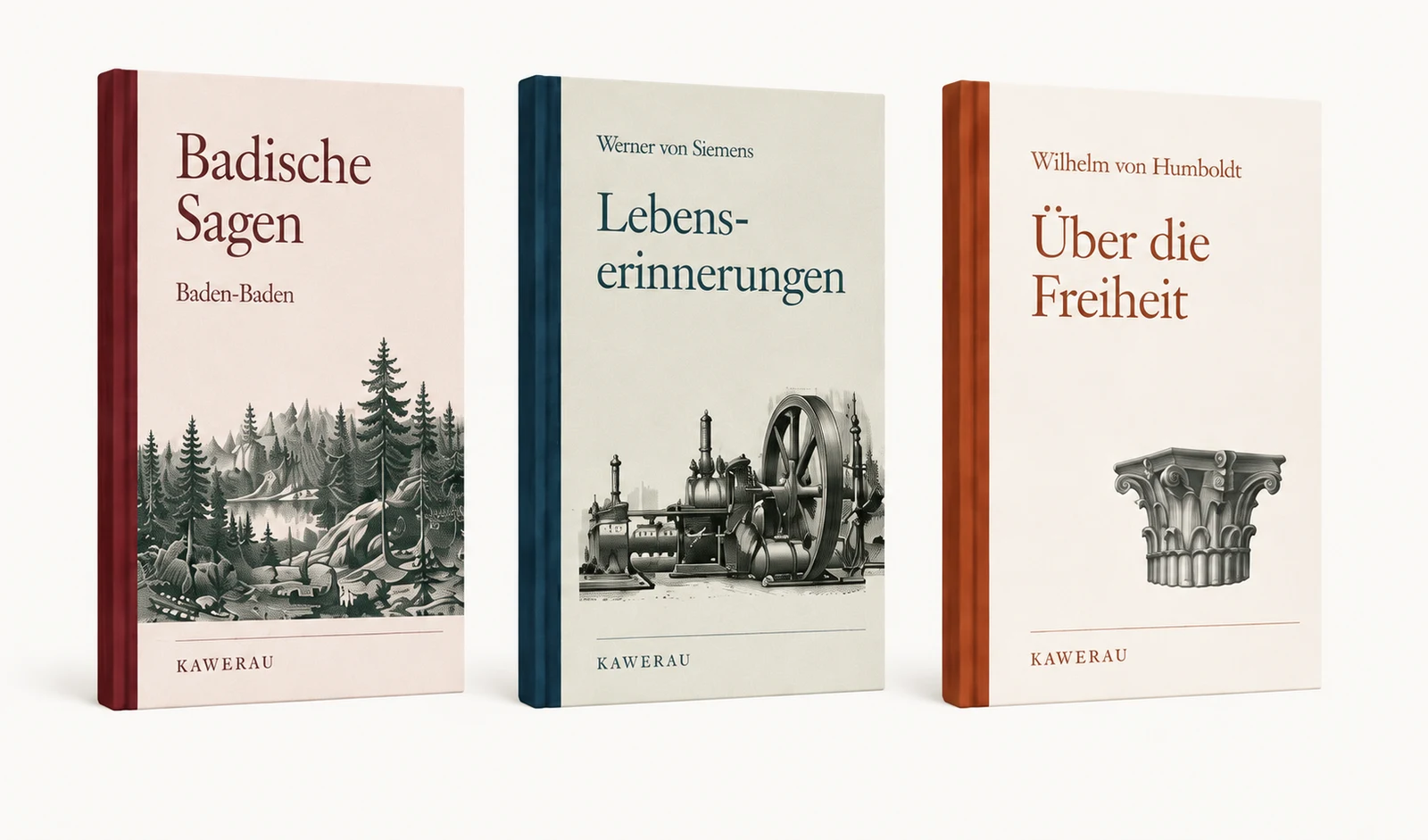 Drei Coverstudien: Badische Sagen mit burgunderrotem Buchrücken, Lebenserinnerungen mit petrolfarbenem Buchrücken und Über die Freiheit mit sienafarbenem Buchrücken.